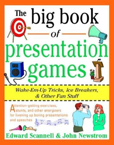 The big book of presentation games