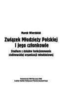 Związek Młodzieży Polskiej i jego członkowie