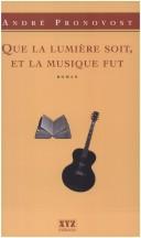 Que la lumière soit et la musique fut