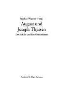 August und Joseph Thyssen