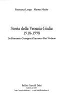 Storia della Venezia Giulia, 1918-1998