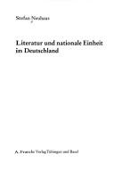 Literatur und nationale Einheit in Deutschland