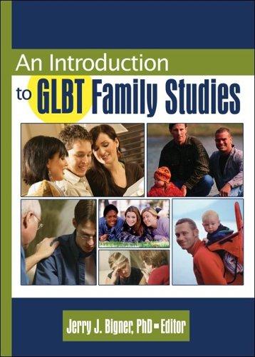 An Introduction to Glbt Family Studies