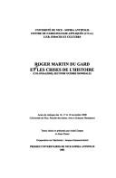 Roger Martin du Gard et les crises de l'histoire