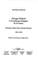 Georges Bidault et la politique étrangère de la France