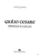 Giulio Cesare stratega in Gallia