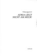 Adria liegt nicht am Meer!