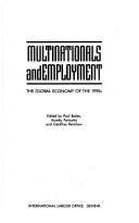 Multinationals and employment: the global economy of the 1990's