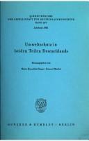 Umweltschutz in beiden Teilen Deutschlands