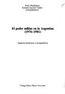 El Poder militar en la Argentina (1976-1981)