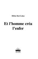 Et l'homme créa l'enfer