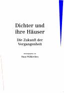 Dichter und ihre Häuser