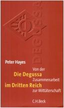 Die Degussa im Dritten Reich: von der Zusammenarbeit zur Mitt aterschaft