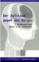 Der Aufstand gegen den Bürger