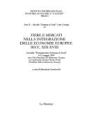 Fiere e mercati nella integrazione delle economie europee, secc. XIII-XVII
