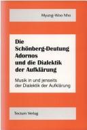 Die Schönberg-Deutung Adornos und die Dialektik der Aufklärung