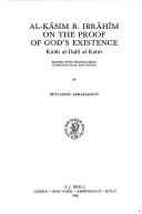 al-Ḳāsim b. Ibrāhīm on the proof of God's existence =