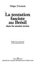 La tentation fasciste au Brésil dans les années trente
