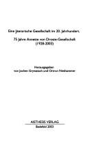 Eine literarische Gesellschaft im 20. Jahrhundert: 75 Jahre Annette von Droste-Gesellschaft; (1928 - 2003)