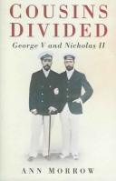 COUSINS DIVIDED: GEORGE V AND NICHOLAS II