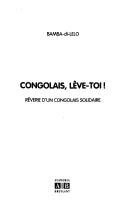 Congolais, lève-toi !