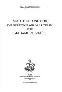 Statut et fonction du personnage masculin chez Madame de Stael