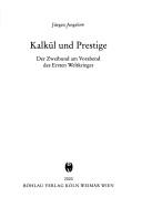 Kalkül und Prestige