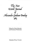 The New World journal of Alexander Graham Dunlop, 1845