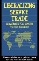 Liberalizing the Service Trade (A Chatham House Paper, Published in Association with the)