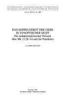 Das Doppelgebot der Liebe in synoptischer Sicht
