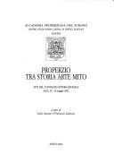 Properzio tra storia arte mito