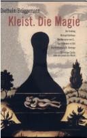 Kleist - die Magie: der Findling - Michael Kohlhaas - Die Marquise von O..