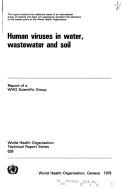Human viruses in water, wastewater and soil