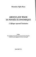 Abdoulaye Wade, sa pensée économique