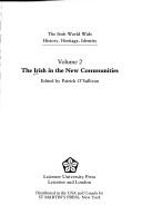 The Irish in the New Communities (The Irish World Wide History, Heritage, Identity, Vol 2)
