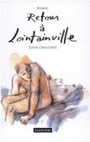 Retour à Lointainville