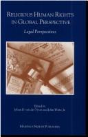 Religious Human Rights in Global Perspectives:Religious Perspectives