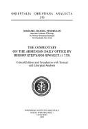 The commentary on the Armenian daily office by bishop Step'anos Siwnec'i (d. 735)
