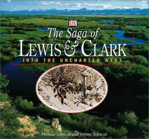 The Saga of Lewis and Clark