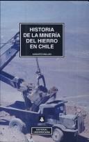 Historia de la minería del hierro en Chile