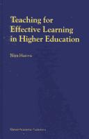 Teaching for effective learning in higher education