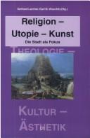Religion, Utopie, Kunst