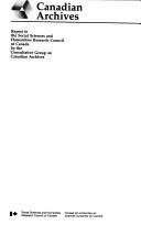 Canadian archives : report to the Social Sciences and Humanities Research Council of Canada =