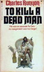 To Kill a Dead Man