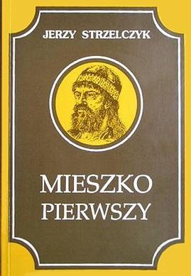 Mieszko Pierwszy