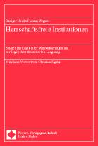 Herrschaftsfreie Institutionen
