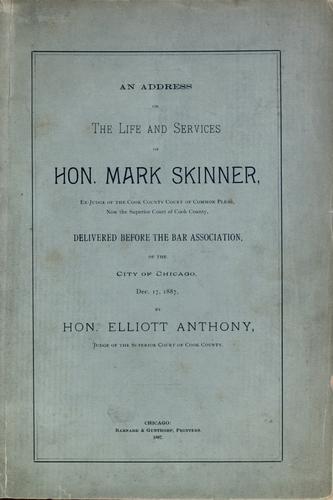 An address on the life and services of Hon. Mark Skinner