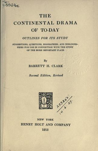 The continental drama of to-day