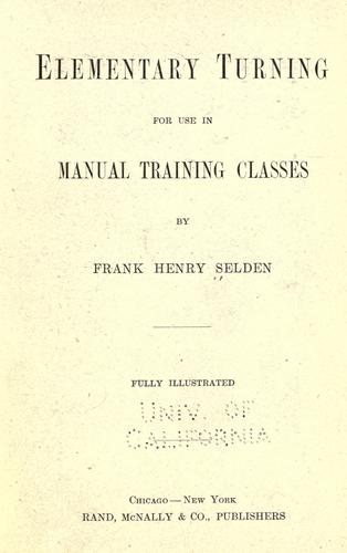 Elementary turning, for use in manual training classes