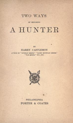 Two ways of becoming a hunter